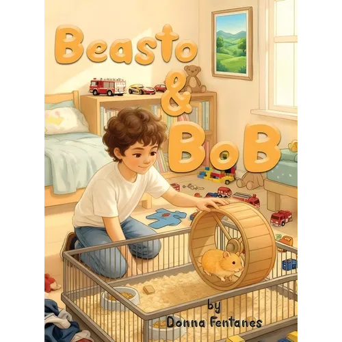 Beasto and Bob - Hardcover