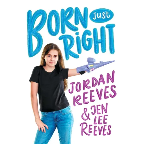 Born Just Right - Paperback