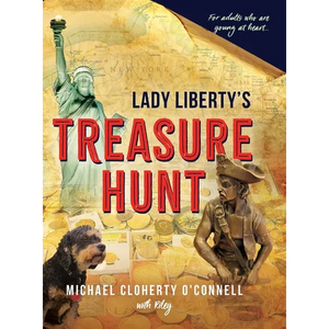 Lady Liberty's Treasure Hunt: For adults who are young at heart - Hardcover