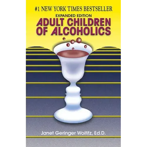 Adult Children of Alcoholics: Expanded Edition - Paperback