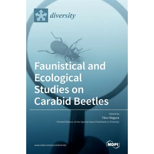 Faunistical and Ecological Studies on Carabid Beetles - Hardcover
