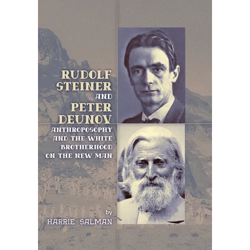 Rudolf Steiner and Peter Deunov - Hardcover