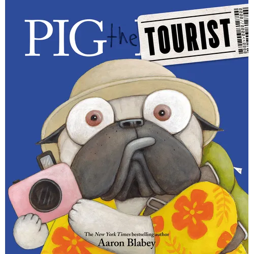Pig the Tourist - Hardcover