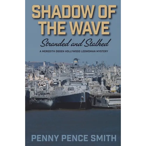 Shadow of the Wave-Stranded and Stalked - Paperback