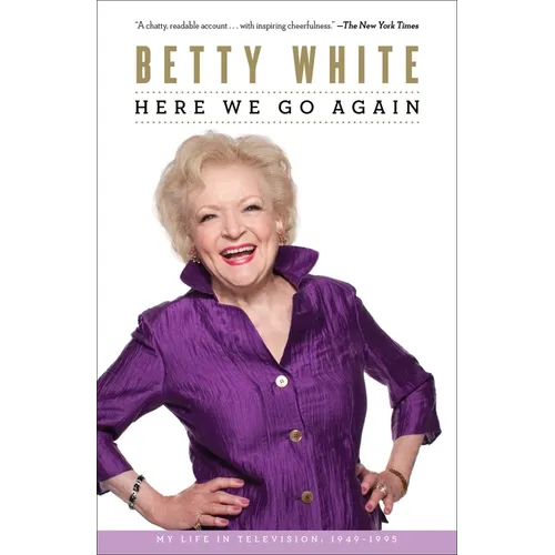Here We Go Again: My Life in Television - Paperback