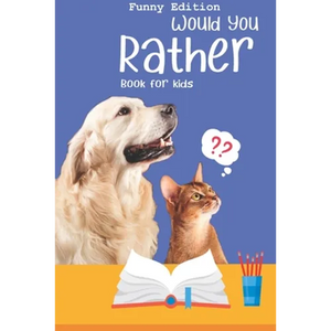 Would you rather game book: Ultimate Edition: A Fun Family Activity Book for Boys and Girls Ages 6, 7, 8, 9, 10, 11, and 12 Years Old - Best Chris - Paperback