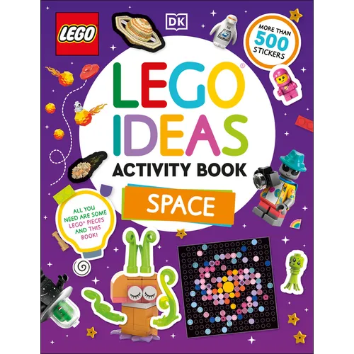 Lego Ideas Activity Book Space: Packed with Lego Building and Sticker Activities and Fun Facts. with 500+ Stickers! - Paperback