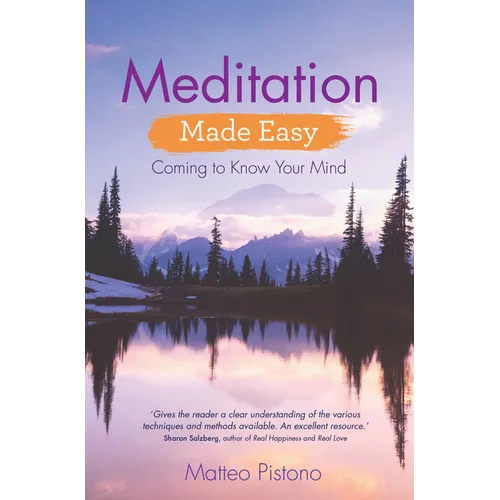Meditation Made Easy: Coming to Know Your Mind - Paperback