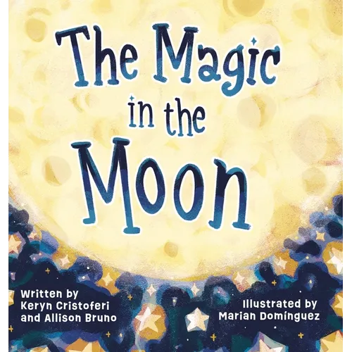 The Magic in the Moon - Hardcover
