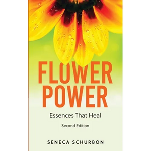 Flower Power: Essences That Heal - Paperback