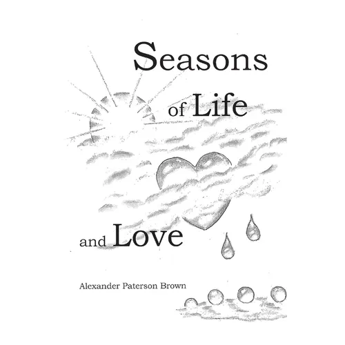 Seasons of Life and Love - Paperback