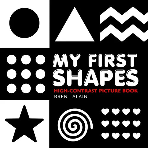 My First Shapes: High-Contrast Black-and-White Book for Newborns and Babies - Paperback
