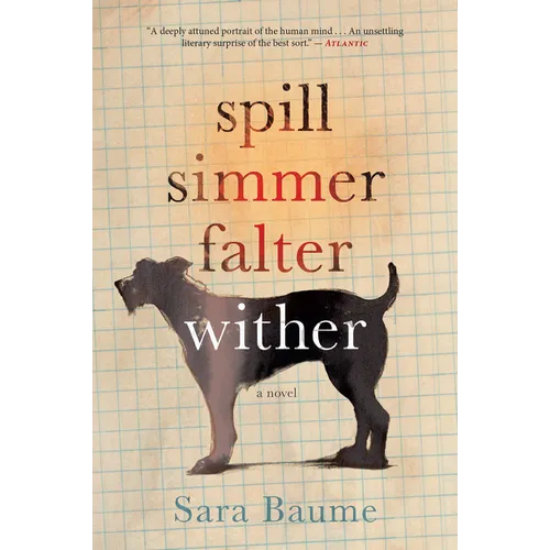 Spill Simmer Falter Wither - Paperback