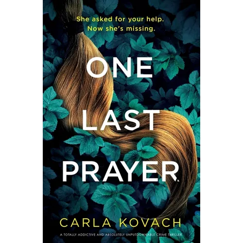 One Last Prayer: A totally addictive and absolutely unputdownable crime thriller - Paperback