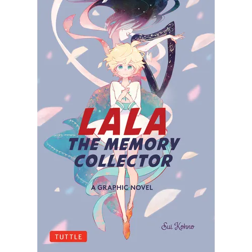 Lala the Memory Collector: A Graphic Novel - Paperback