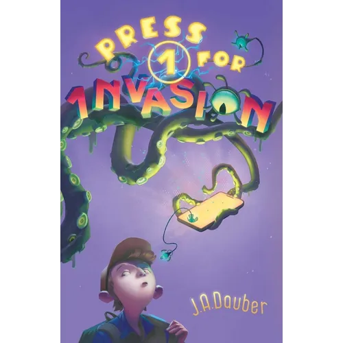 Press 1 for Invasion - Hardcover