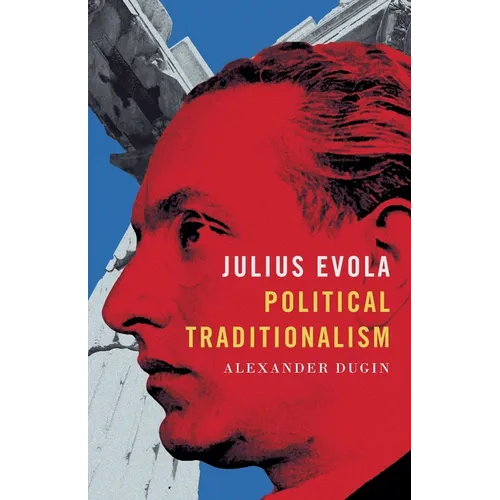 Julius Evola: Political Traditionalism - Paperback