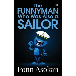 "The funnyman who was also a sailor " - Paperback