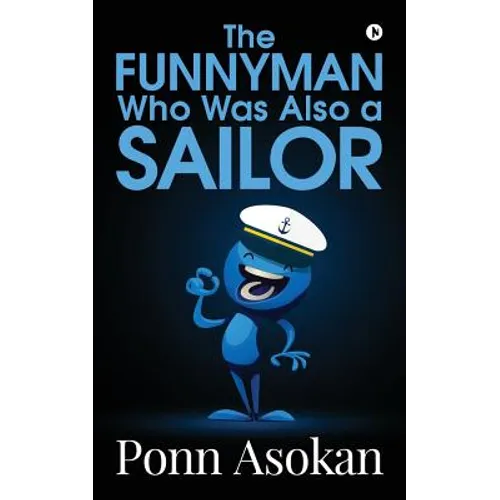 "The funnyman who was also a sailor " - Paperback