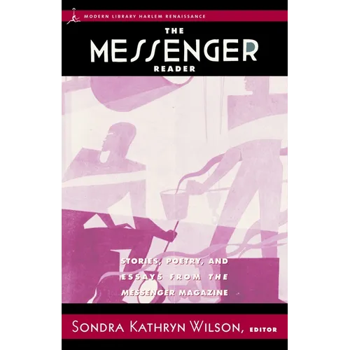 The Messenger Reader: Stories, Poetry, and Essays from the Messenger Magazine - Paperback