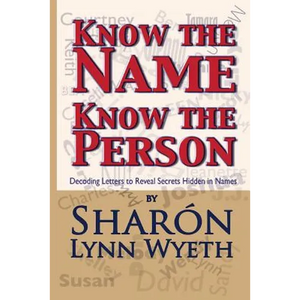 Know the Name; Know the Person: How a Name Can Predict Thoughts, Feelings and Actions - Paperback