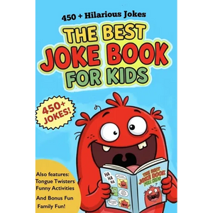 The Best Joke Book For Kids: Jokes that every 6 to 9 year old will love! Also contains wonderful images to colour in. - Paperback