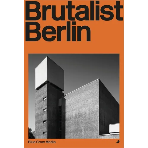 Brutalist Berlin - Paperback