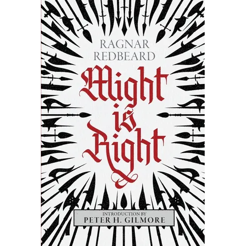 Might is Right: The Authoritative Edition - Paperback
