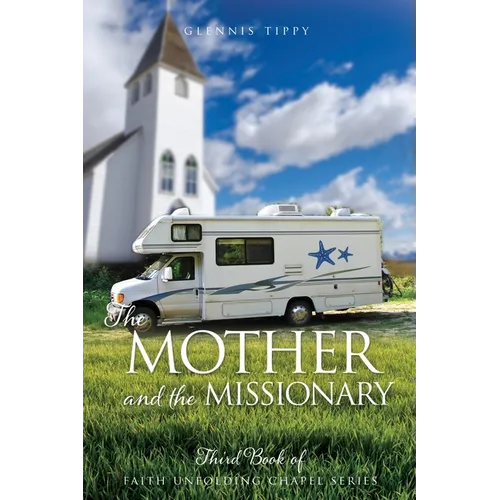 The Mother and the Missionary - Paperback