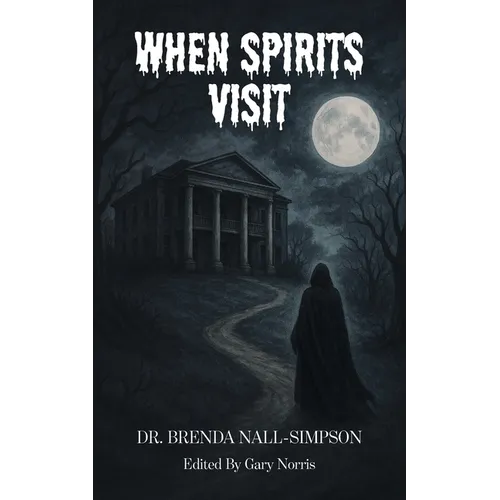 When Spirits Visit - Paperback