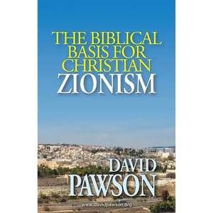 The biblical basis for Christian Zionism - Paperback