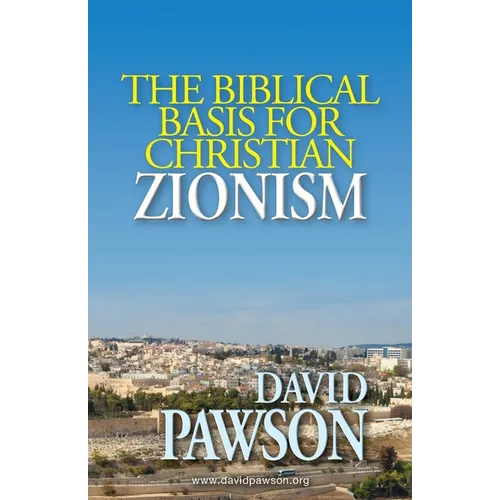 The biblical basis for Christian Zionism - Paperback