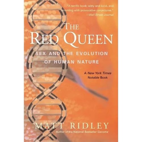 The Red Queen: Sex and the Evolution of Human Nature - Paperback