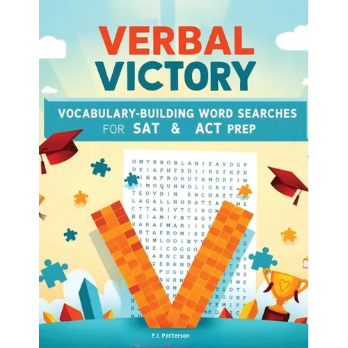 Verbal Victory: Vocabulary-Building Word Searches for SAT & ACT Prep - Paperback