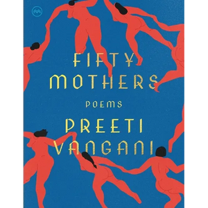 Fifty Mothers: Poems - Paperback