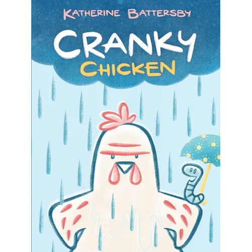 Cranky Chicken: A Cranky Chicken Book 1 - Paperback