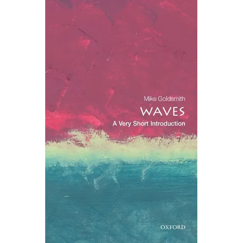 Waves: A Very Short Introduction - Paperback