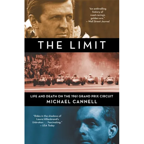 The Limit: Life and Death on the 1961 Grand Prix Circuit - Paperback