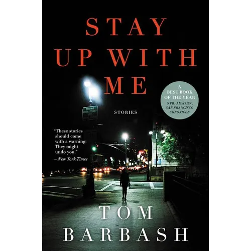 Stay Up with Me: Stories - Paperback