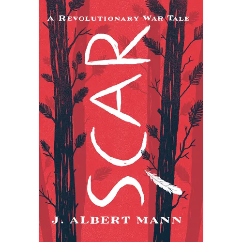Scar: A Revolutionary War Tale - Paperback