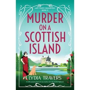Murder on a Scottish Island: A totally gripping historical cozy mystery set in the Scottish Highlands - Paperback