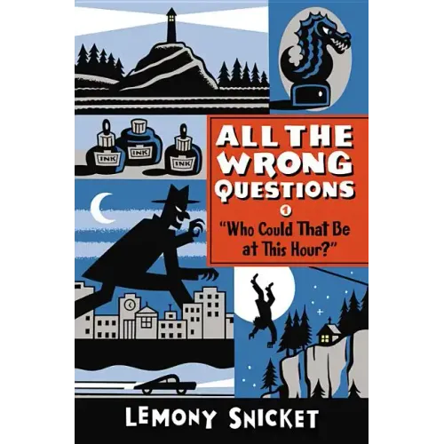 Who Could That Be at This Hour?: Also Published as All the Wrong Questions: Question 1 - Paperback