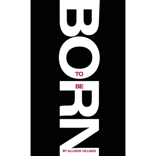 Born to Be - Hardcover