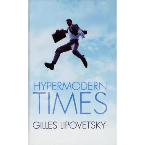 Hypermodern Times