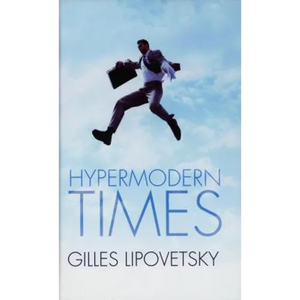 Hypermodern Times - Paperback