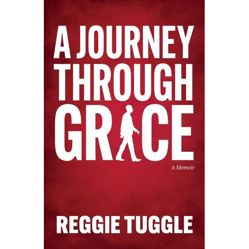 A Journey Through Grace - Paperback