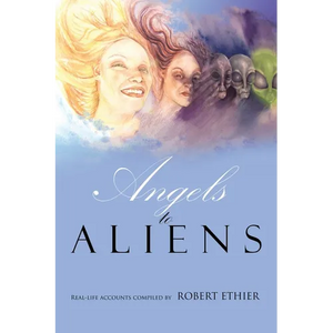 Angels to Aliens - Paperback