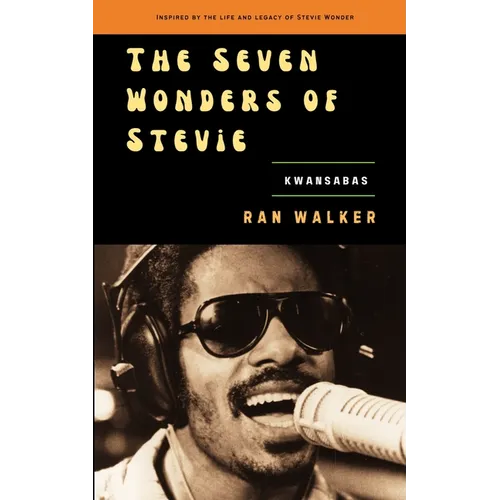 The Seven Wonders of Stevie: Kwansabas - Paperback