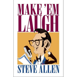 Make 'Em Laugh - Hardcover