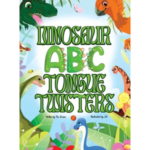 Dinosaur ABC Tongue Twisters - Hardcover